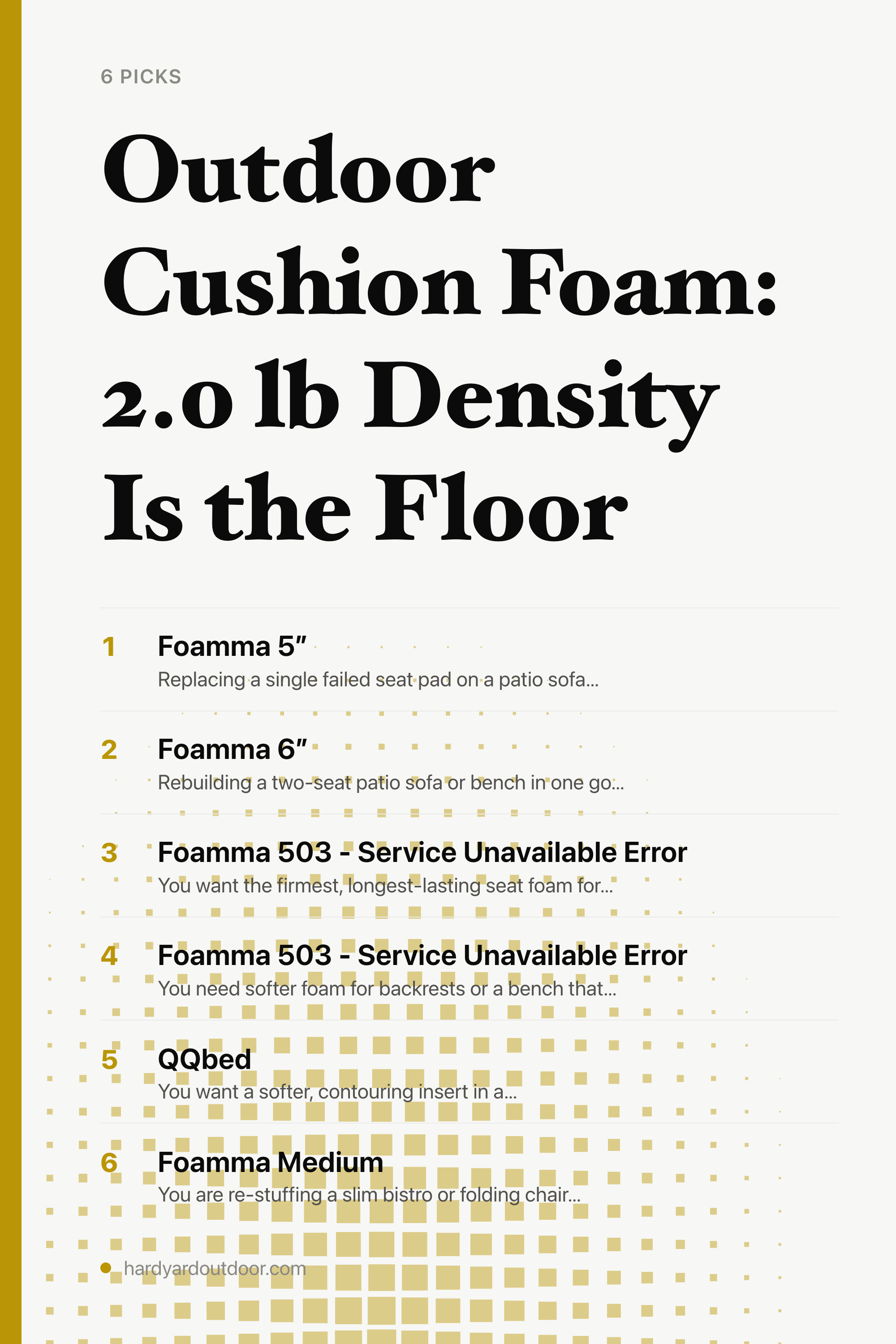 Outdoor Cushion Foam: 2.0 lb Density Is the Floor — the picks, as a saveable list
