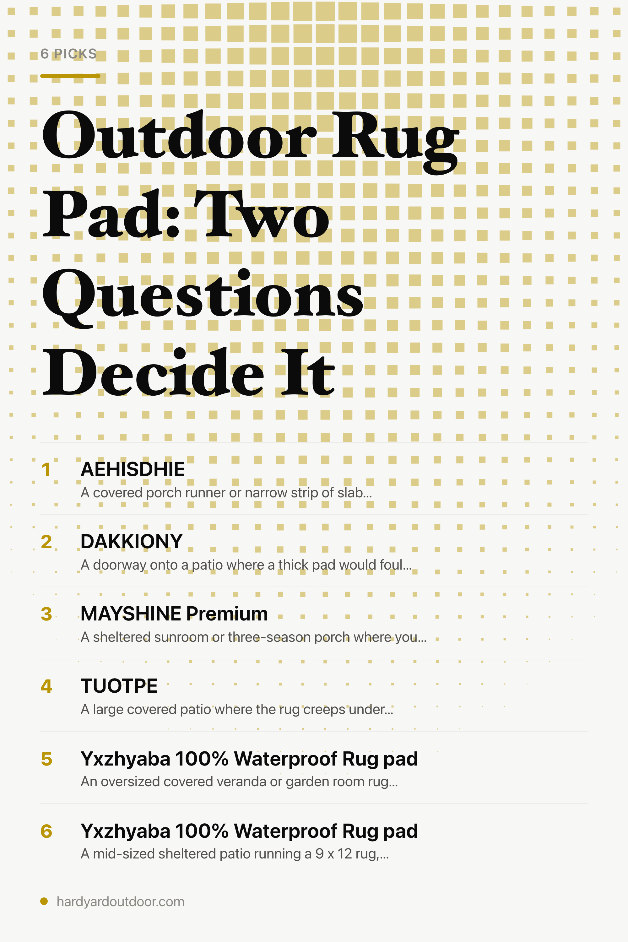 Outdoor Rug Pad: Two Questions Decide It — the picks, as a saveable list