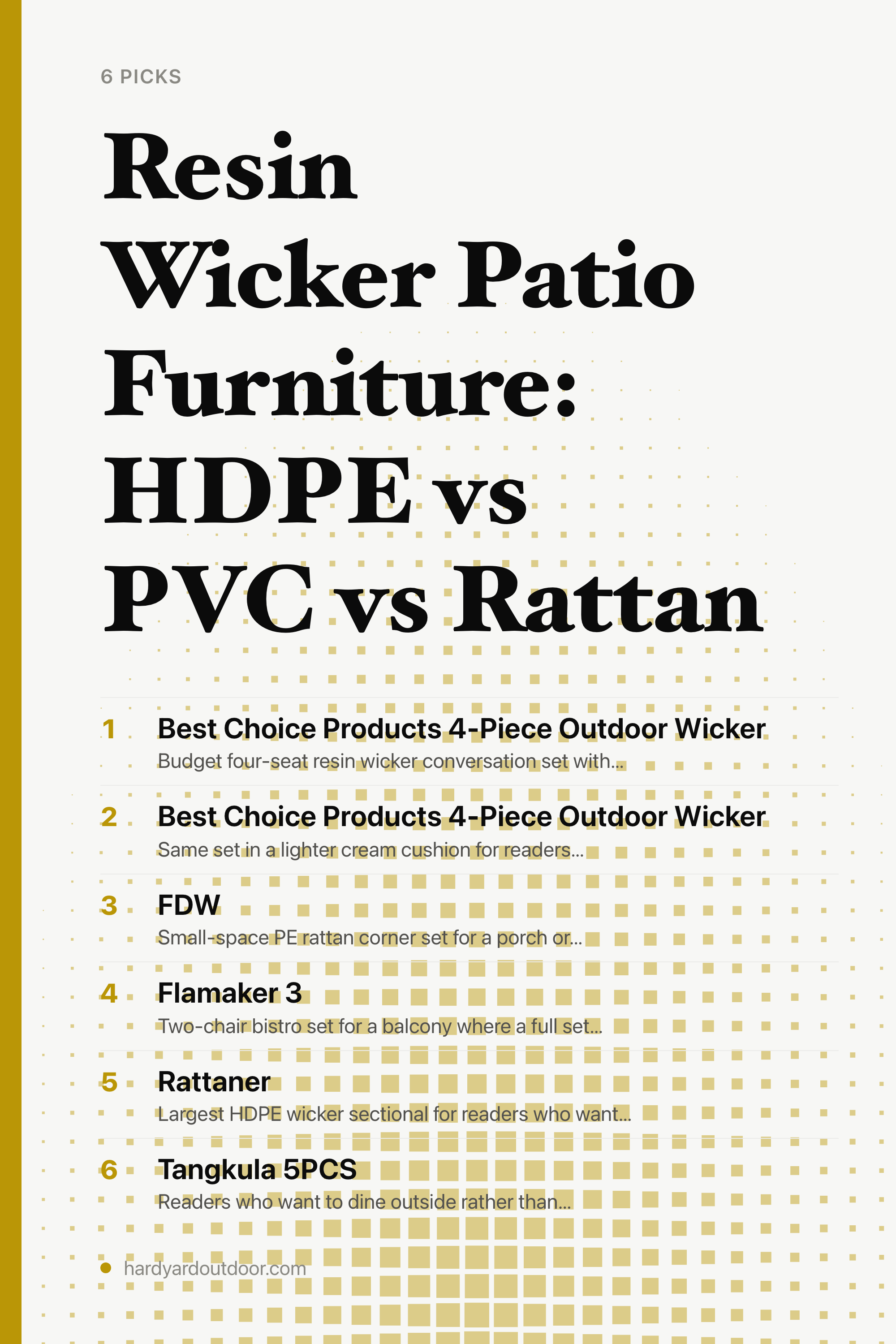 Resin Wicker Patio Furniture: HDPE vs PVC vs Rattan — the picks, as a saveable list